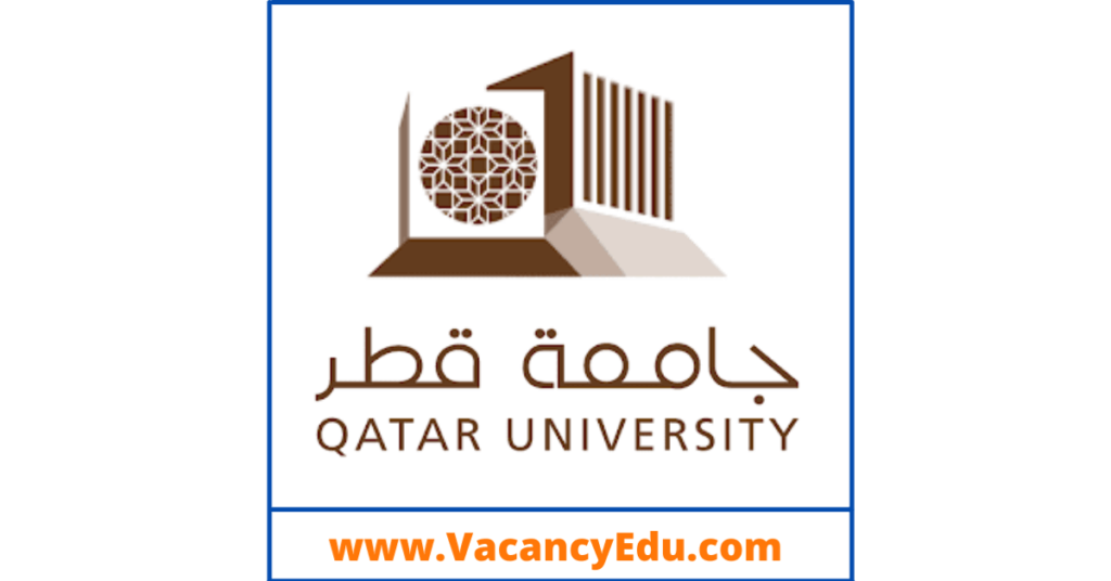 Faculty Position in various Departments at Qatar University, Doha, Qatar