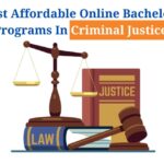 Most Affordable Online Bachelor Programs In Criminal Justice 