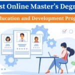 Best Online Masters Degrees in Education and Development Programs 2021